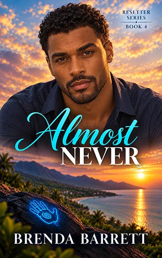Almost Never (Resetter Series Book 4)