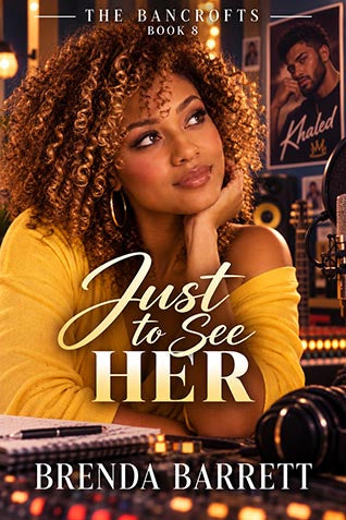 Just To See Her (The Bancrofts Book 8)