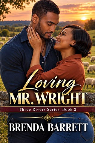 Loving Mr. Wright (Three Rivers Book 2)