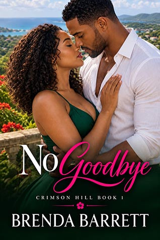 No Goodbye (Crimson Hill Book 1)