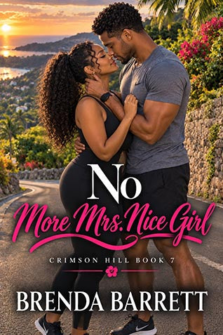 No More Mrs. Nice Girl (Crimson Hill Book 7)